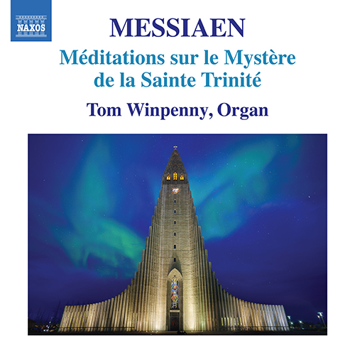 MESSIAEN, O.: Méditations sur le Mystère de la Sainte Trinité