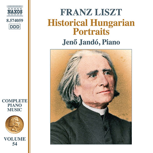 LISZT, F.: Later Piano Music (Historical Hungarian Portraits) (Jandó) (Liszt Complete Piano Music, Vol. 54)