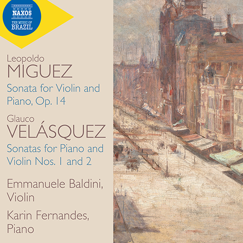 MIGUEZ, L.: Violin Sonata, Op.14 / VELÁSQUEZ, G.: Violin Sonatas Nos. 1 and 2