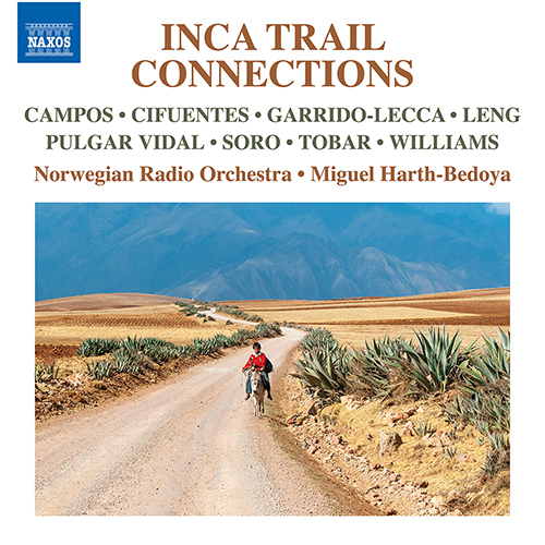 Inka Trail Connections – CAMPOS, J.C. • CIFUENTES, S. • GARRIDO-LECCA, C. • LENG, A.