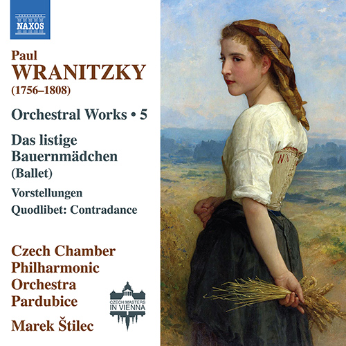 WRANITZKY, P.: Orchestral Works, Vol. 5 – Das listige Bauernmädchen • Vorstellungen • Quodlibet: Final Contradance