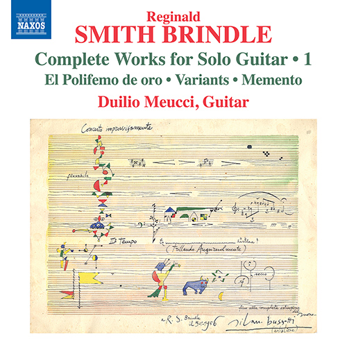 SMITH BRINDLE, R.: Complete Solo Guitar Works, Vol. 1 – Etruscan Preludes • El Polifemo de oro • Nocturne