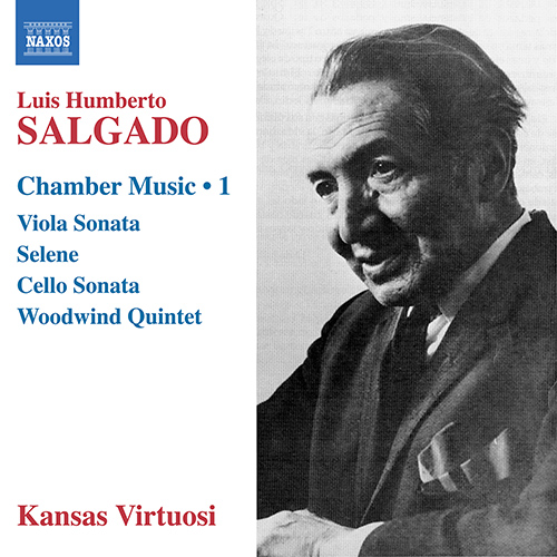 SALGADO, L.H.: Chamber Music, Vol. 1 – Viola Sonata • Selene • Cello Sonata • Woodwind Quintet