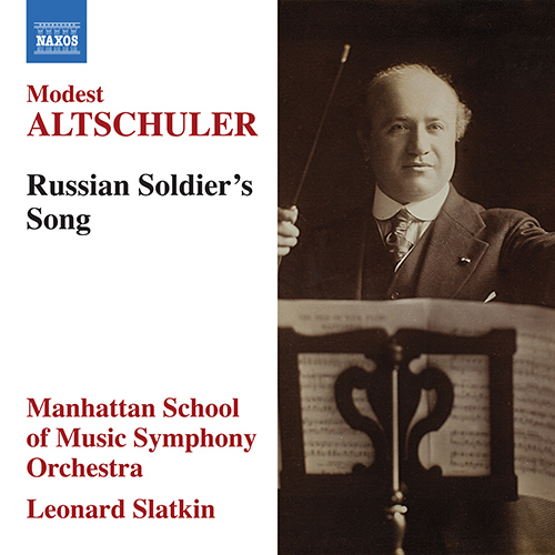 Altschuler: Russian Soldier’s Song (Manhattan School of Music Symphony Orchestra • Leonard Slatkin)