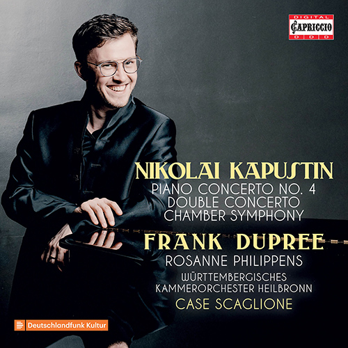 KAPUSTIN, N.: Piano Concerto No. 4 • Concerto for Violin, Piano and Strings