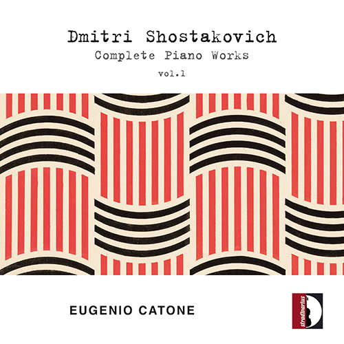 Shostakovich: Complete Piano Works, Vol. 1 (Eugenio Catone)