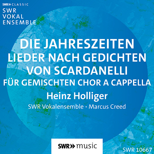 Holliger: Die Jahreszeiten (excerpts) (South West German Radio Vocal Ensemble, M. Creed)