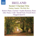 IRELAND: Sextet,  Clarinet Trio, Fantasy-Sonata, The Holy Boy