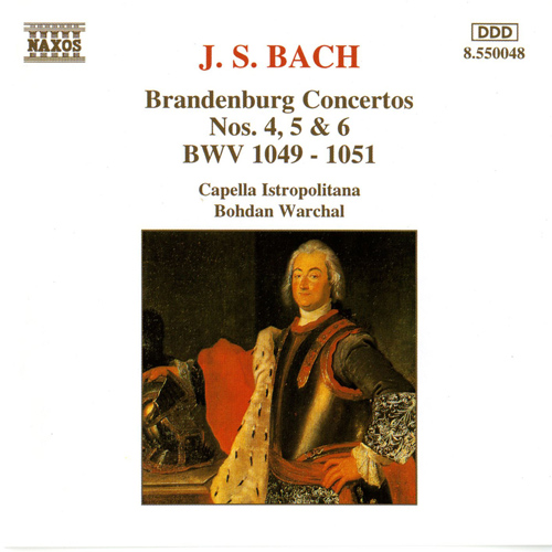 BACH, J.S.: Brandenburg Concertos Nos. 4–6