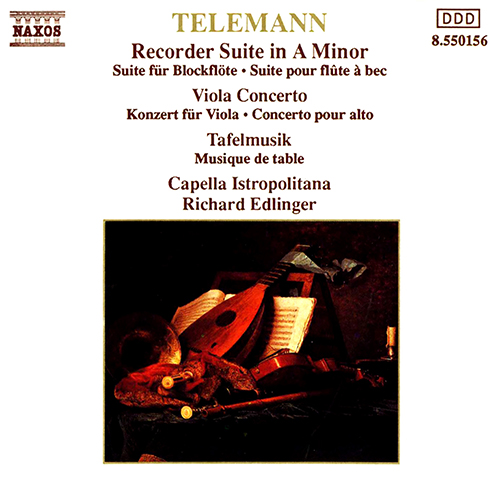 TELEMANN, G.P.: Recorder Suite in A Minor • Viola Concerto • Tafelmusik: 2 Concertos