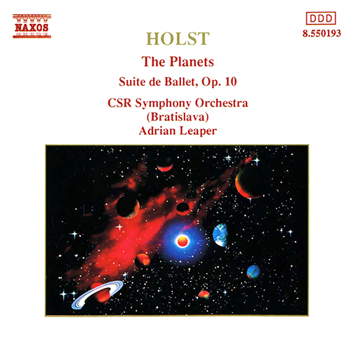 HOLST: The Planets • Suite de Ballet, Op. 10