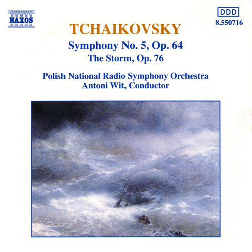 TCHAIKOVSKY, P.I.: Symphony No. 5 • The Storm