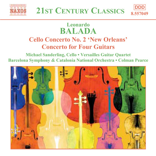 BALADA, L.: Cello Concerto No. 2, ‘New Orleans’ • Concerto for Four Guitars