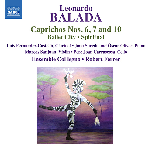 BALADA, L.: Caprichos Nos. 6, 7 and 10 • Ballet City • Spiritual