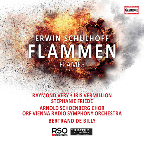 SCHULHOFF, E.: Flammen (Flames) [Opera]