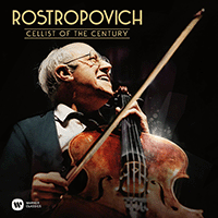 ROSTROPOVICH, Mstislav: Cellist of the Century