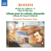 ROSSINI, G.: Piano Music, Vol. 2 - Peches de vieillesse, Vol. 6