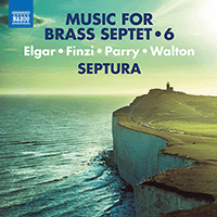 Brass Septet Music, Vol. 6 - ELGAR, E. / FINZI, G. / PARRY, H. / WALTON, W.