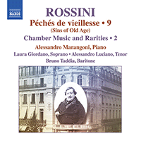 ROSSINI, G.: Piano Music, Vol. 9 - Péchés de vieillesse: Chamber Music and Rarities, Vol. 2