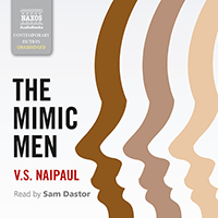 NAIPAUL, V.S.: Mimic Men (The) (Unabridged)