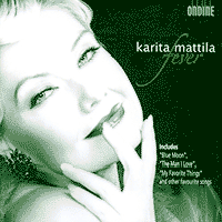 Vocal Recital: Mattila, Karita - PORTER, C. / RODGERS, R. / HART, L / COOLEY, E. / SILVA, J. / JOBIM, A. / ARLEN, H. / GERSHWIN, G. / KERN, J.