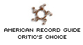 American Record Guide, Critic's Choice