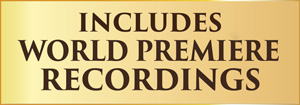 Include World Premiere Recordings