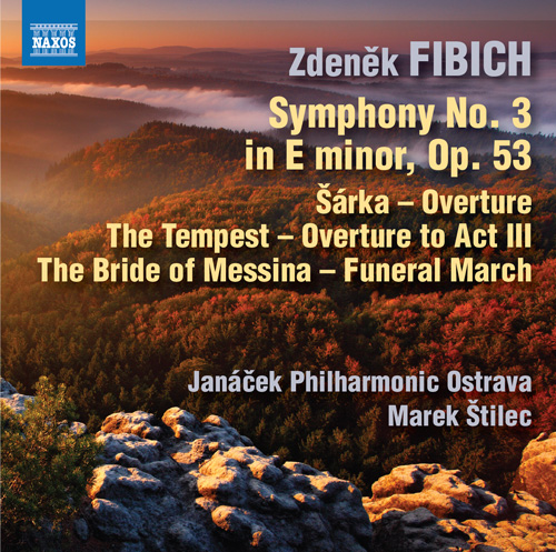 FIBICH, Z.: Orchestral Works, Vol. 5 - Symphony No. 3 / Overtures / The Bride of Messina: Funeral March