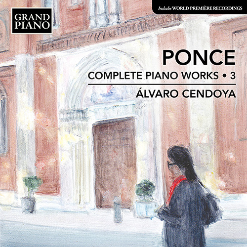 PONCE, M.: Piano Works 3 (Complete)