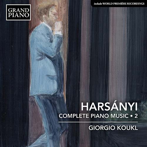 HARSÁNYI, T.: Piano Works (Complete), Vol. 2 HARSÁNYI, T.: Piano Works (Complete), Vol. 2