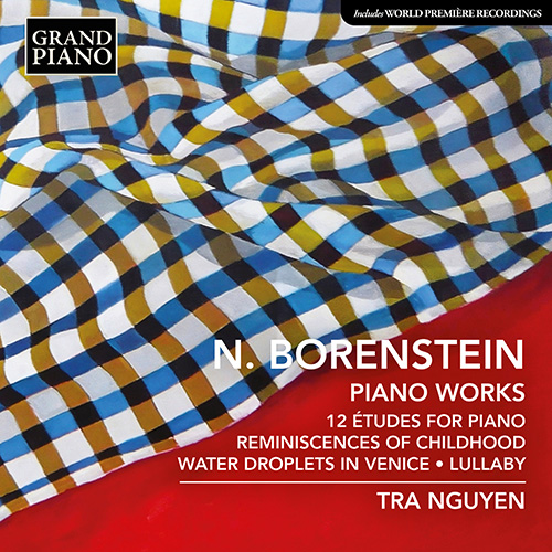 BORENSTEIN, N.: Études, Opp. 66 and 86 / Reminiscences of Childhood / Water Droplets in Venice / Lullaby, Op. 81a