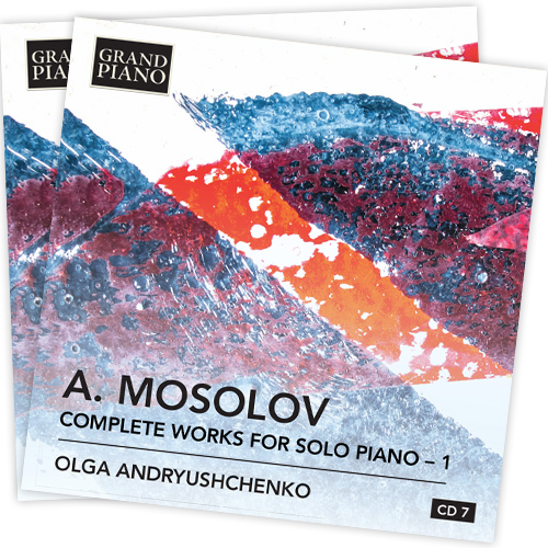 MOSOLOV, A.: Piano Works (Complete)