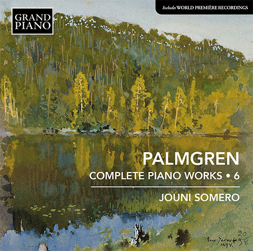 PALMGREN, S.: Piano Works (Complete), Vol. 6