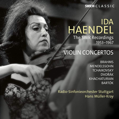 Ida Haendel Plays Violin Concertos (The SWR Recordings 1953 - 1967)