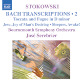 Bach-Stokowski: Transcriptions, Vol 2