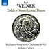 WEINER, L.: Orchestral Works (Complete), Vol. 2 - Toldi (Budapest Symphony MÁV, Csányi)