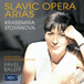 Opera Arias (Soprano): Stoyanova, Krassimira - TCHAIKOVSKY, P.I. / BORODIN, A.P. / DVOŘÁK, A. / SMETANA, B. (Slavic Opera Arias)