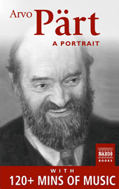 Arvo Pärt: A Portrait