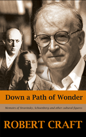 Down a Path of Wonder (Robert Craft)