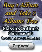 ClassicsOnline's Christmas Gift - Buy 1 Album and Take 2 Albums Free