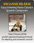 Classicsonline Exclusive Release Easy Listening Piano Classics Spanish Composers