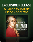 EXCLUSIVE RELEASE: A Guide to Mozart Piano Concertos