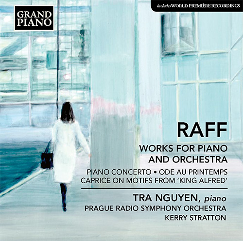 RAFF, J.: Ode au Printemps / Piano Concerto / Caprice on Themes from König Alfred