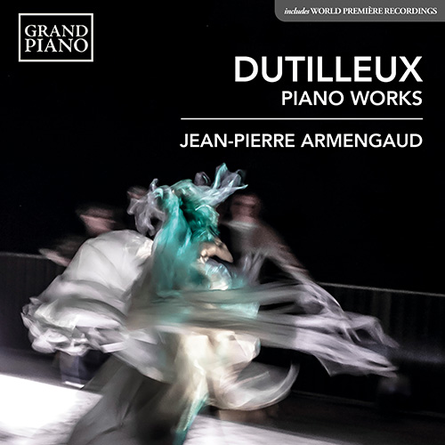 DUTILLEUX, H.: Piano Sonata / Le Loup / 3 Pr&eacute;ludes