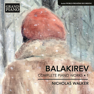 BALAKIREV, M.A.: Piano Works (Complete), Vol. 1