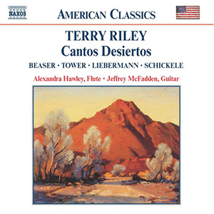 RILEY: Cantos Desiertos / BEASER / TOWER / LIEBERMANN
