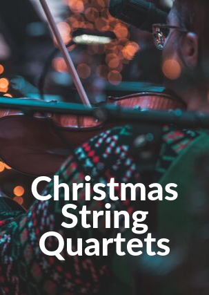Christmas String Quartet Arrangements
