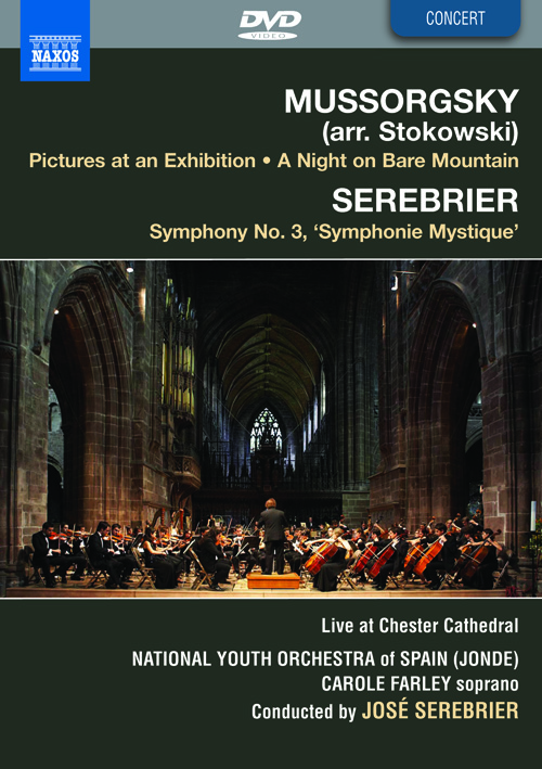 MUSSORGSKY, M.: Pictures at an Exhibition (arr. L. Stokowski) • SEREBRIER, J.: Symphony No. 3, ‘Symphonie mystique’ (NTSC)