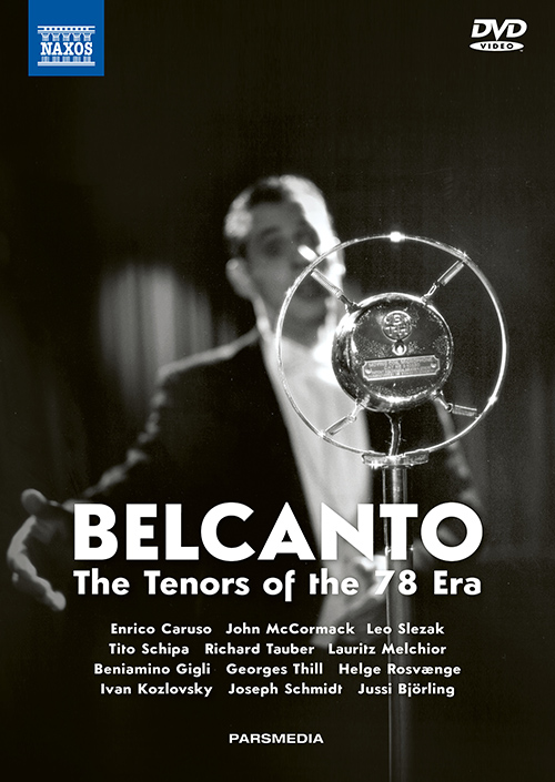 BEL CANTO - Tenors of the 78 Era (The)(Documentaries, 2018) (3 DVD + 2 CD Box Set) (NTSC)