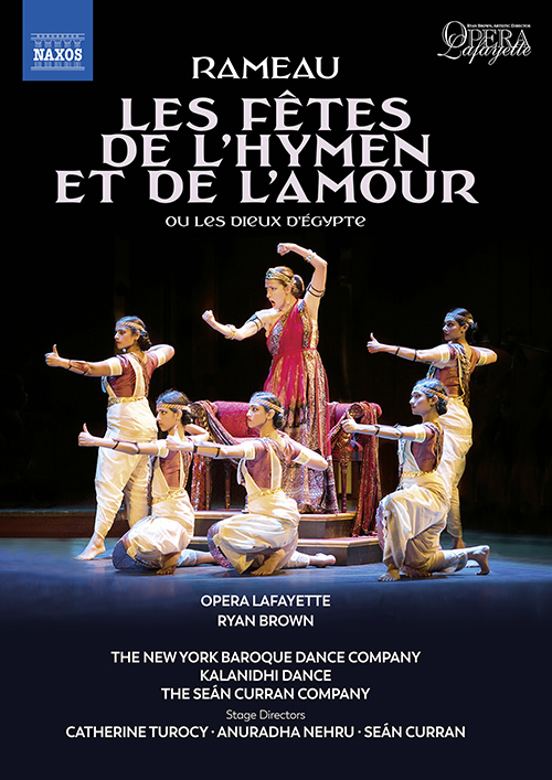 RAMEAU, J.-P.: Fêtes de l'Hymen et de l'Amour, ou Les dieux d'Egypte (Les) [Opera] (Opera Lafayette, 2014) (NTSC)